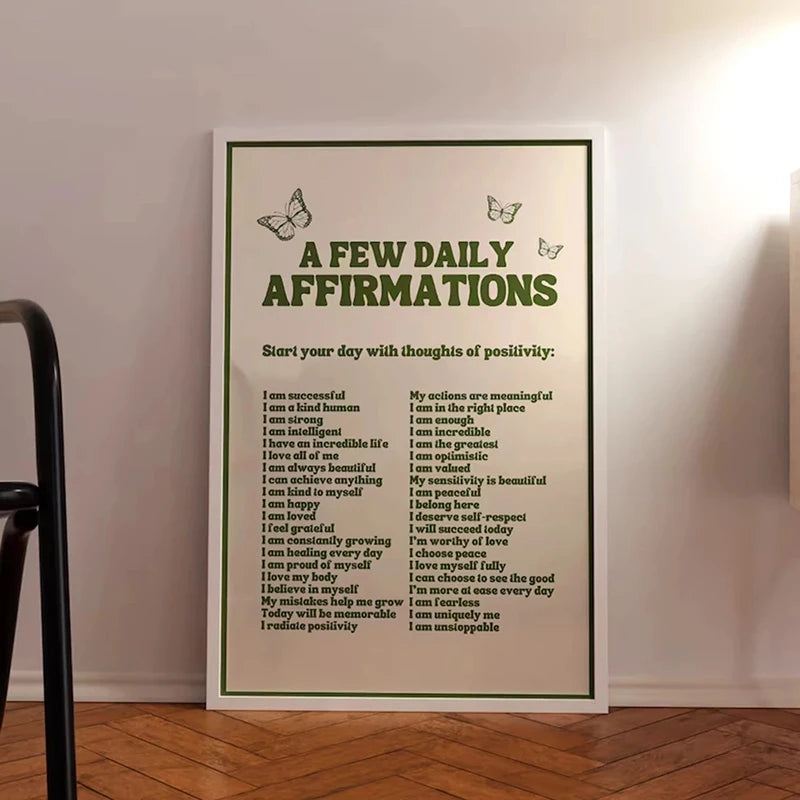 A Few Daily Affirmations Wall Print