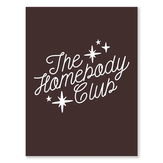 The Homebody Club Wall Print