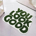 You Look Good Bath Mat