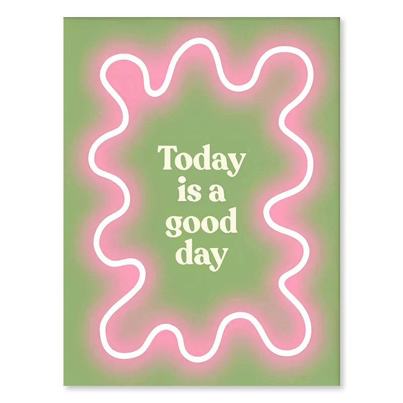 Today Is A Good Day Pastel Glow Wall Print