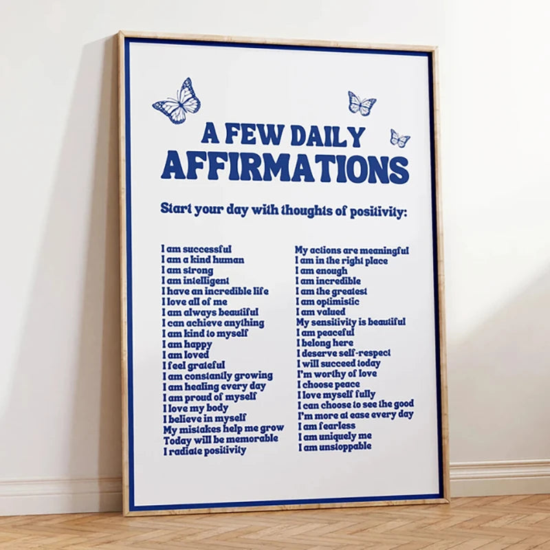 A Few Daily Affirmations Wall Print