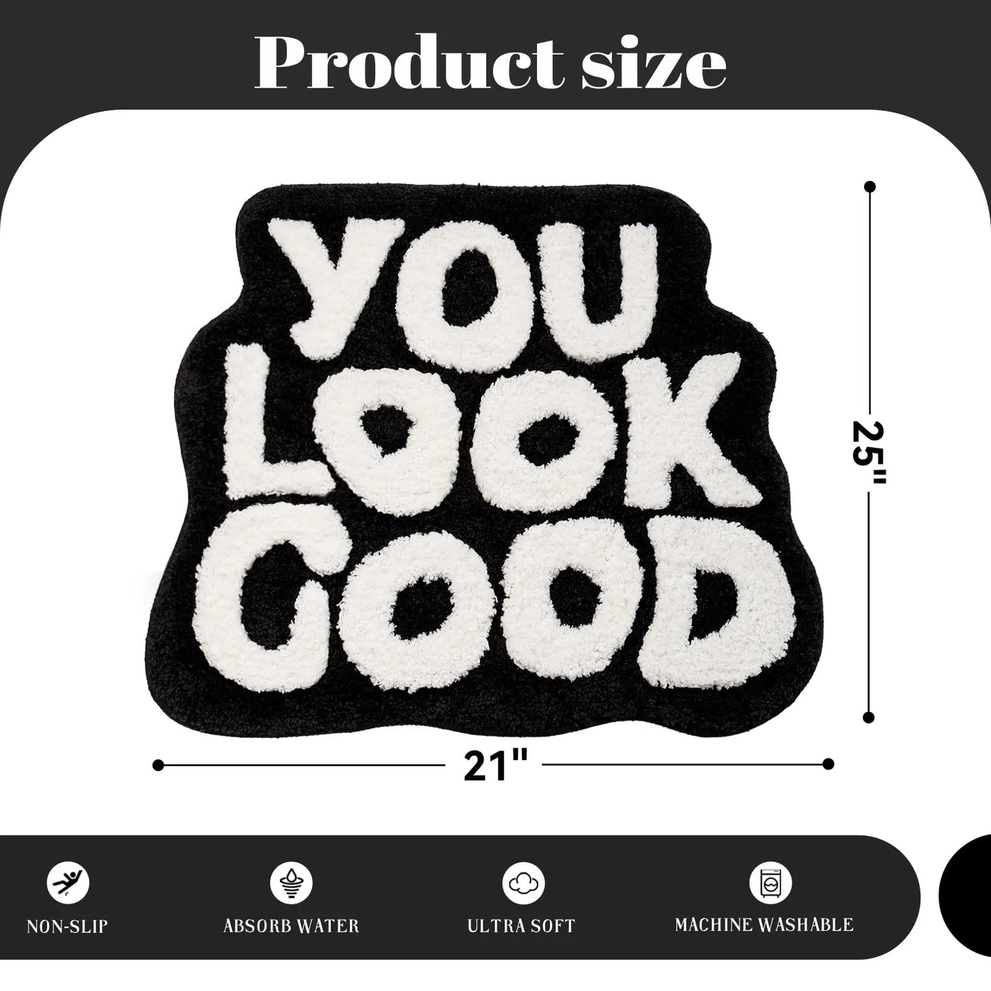 You Look Good Bath Mat